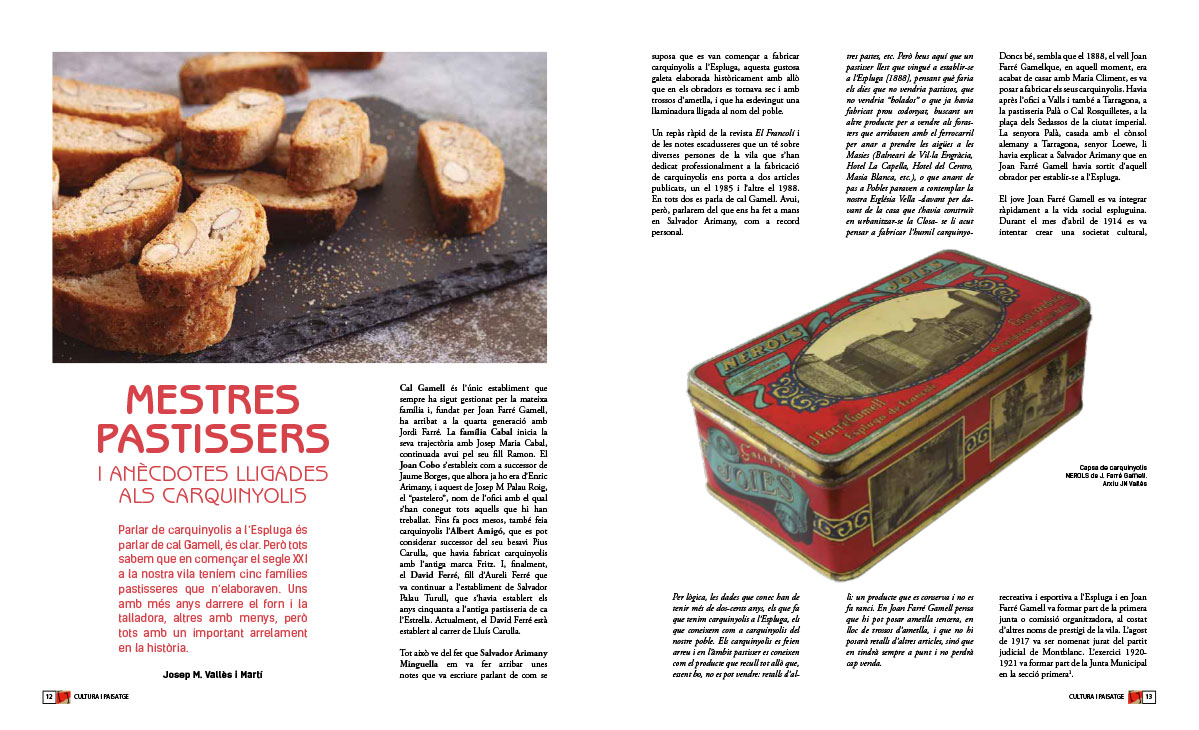 Mestres pastissers i anècdotes lligades als carquinyolis de l'Espluga de Francolí, per Josep M Vallès i Martí.